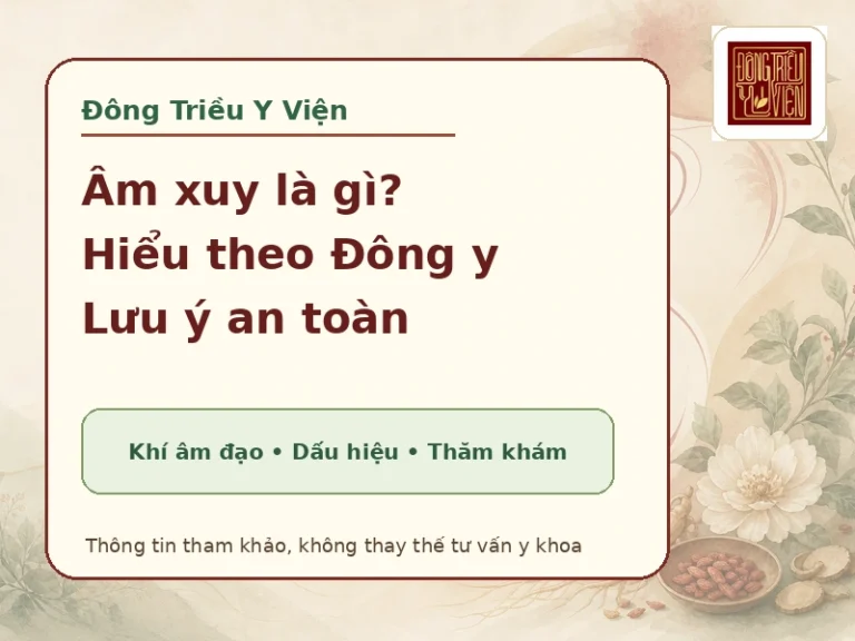 Âm xuy là gì? Cách hiểu theo Đông y và lưu ý khi gặp khí âm đạo