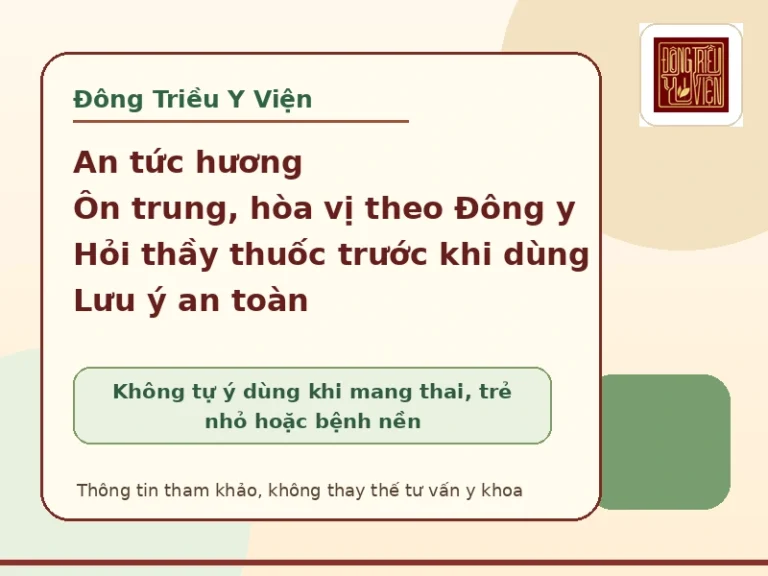 An tức hương: công dụng, thành phần và lưu ý dùng an toàn