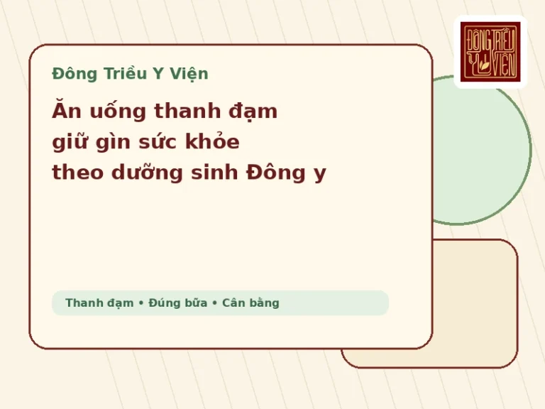 Ăn uống thanh đạm dưỡng sinh và nguyên tắc dinh dưỡng an toàn