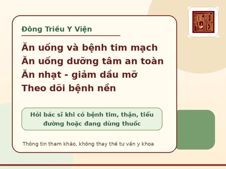 Ăn uống và bệnh tim mạch: nguyên tắc ăn uống dưỡng tâm và lưu ý an toàn