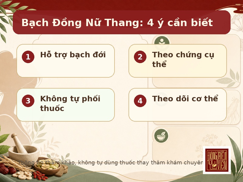 Bạch Đồng Nữ Thang: 4 ý cần biết