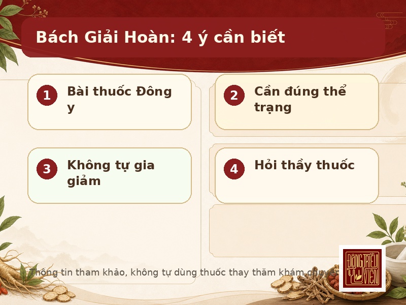 Bách Giải Hoàn: 4 ý cần biết