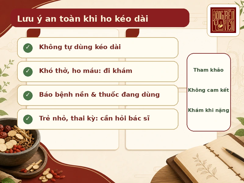 Checklist lưu ý an toàn khi ho kéo dài và dùng bài thuốc Đông y