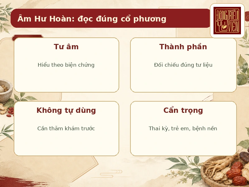 Âm Hư Hoàn cần đọc theo biện chứng