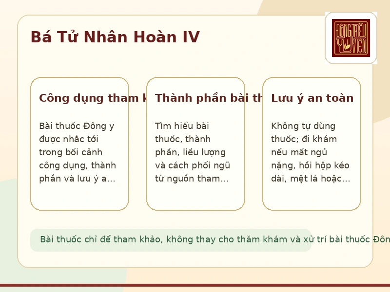 Infographic Bá Tử Nhân Hoàn IV: lưu ý tham khảo khi tìm hiểu bài thuốc Đông y an thần
