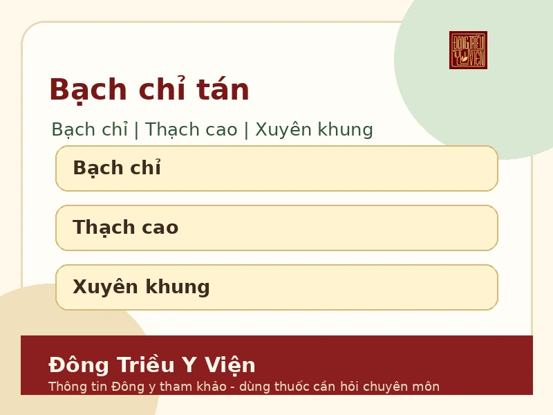 Thành phần chính của Bạch chỉ tán