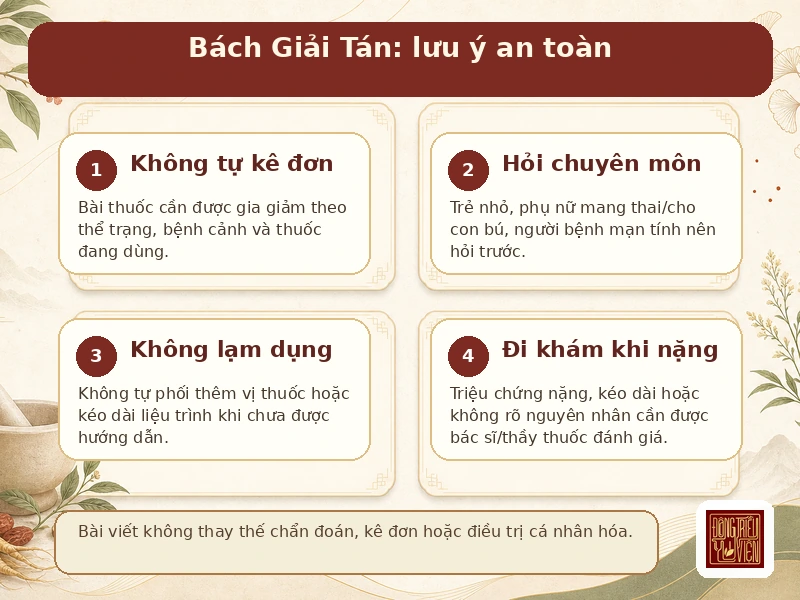 Infographic Bách Giải Tán: lưu ý an toàn