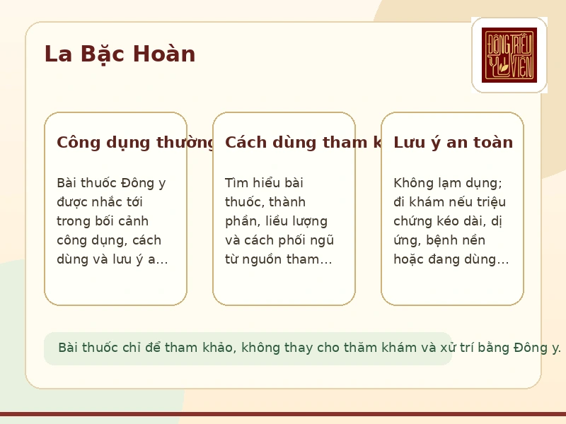 Infographic La Bặc Hoàn: lưu ý tham khảo khi tìm hiểu bài thuốc Đông y thảo dược