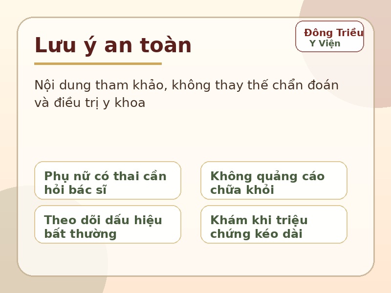Bạch Quỳ Thang: lưu ý an toàn
