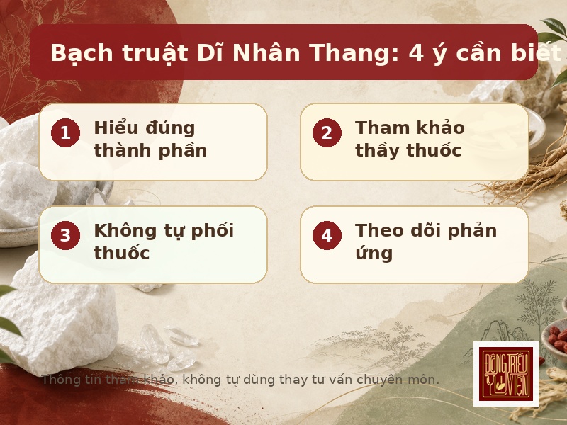 Bạch truật Dĩ Nhân Thang: 4 ý cần biết