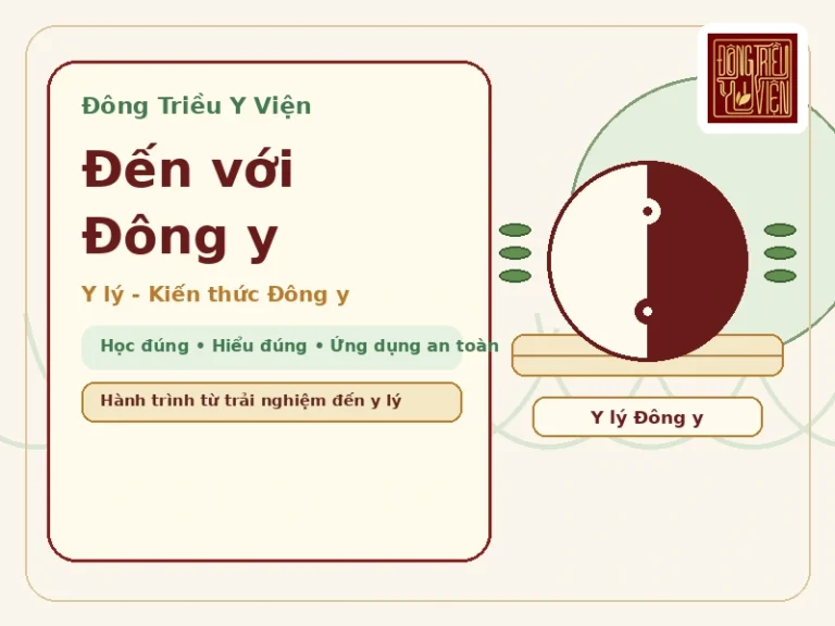 Đến với Đông y như thế nào để học đúng, hiểu đúng và ứng dụng an toàn