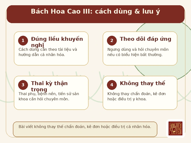 Infographic Bách Hoa Cao III: cách dùng và lưu ý an toàn